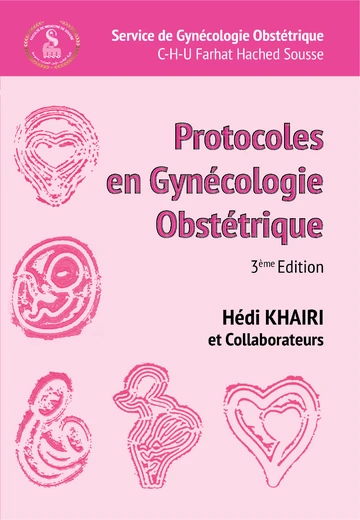 Protocoles en Gynécologie Obstétrique Édition 3