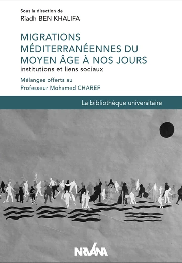 Migrations Méditerranéennes du Moyen Âge À nos Jours